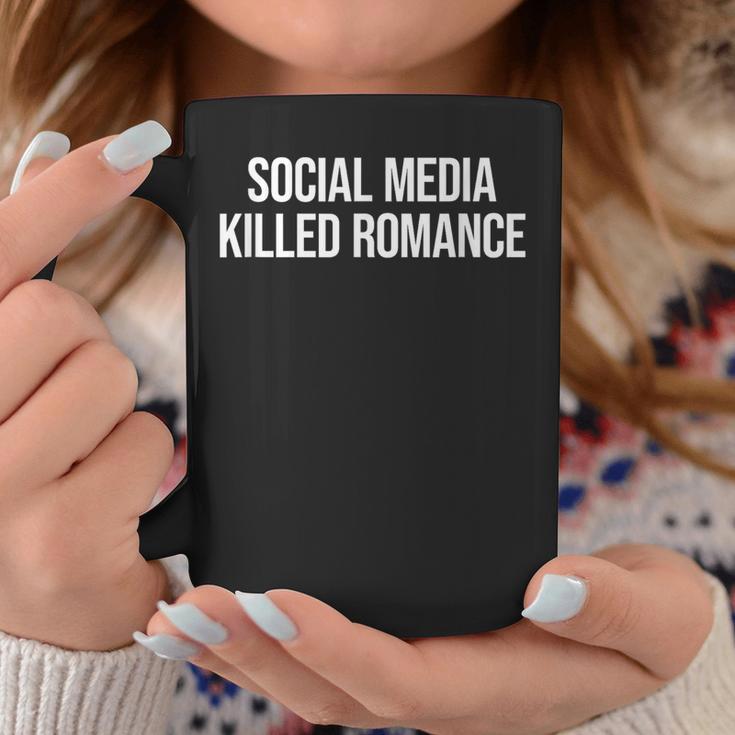 Social Media Killed Romance Tassen Lustige Geschenke