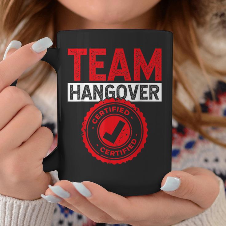 Team Hangover Certified Alkohol Trinken Trinker Party Tassen Lustige Geschenke