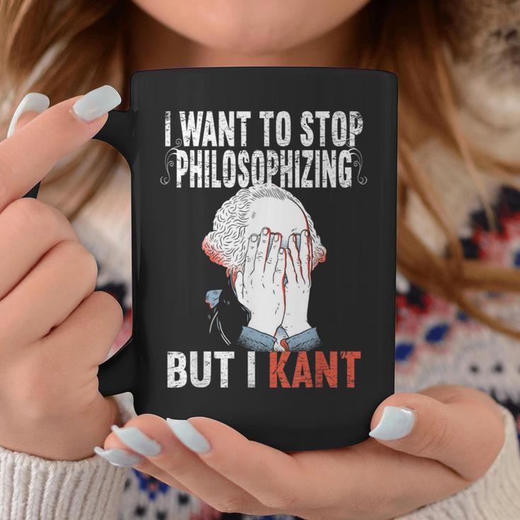 I Want To Stop Philosophizing But I Kant Immanuel Philosophy Tassen Lustige Geschenke