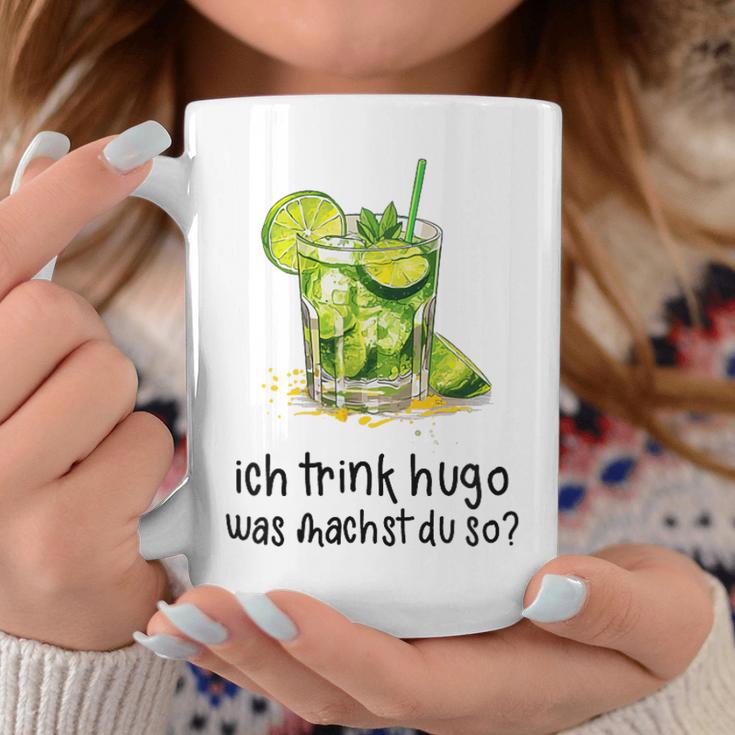 Ich Trink Hugo Was Machst Du So Party Hugo Mädels Tassen Lustige Geschenke