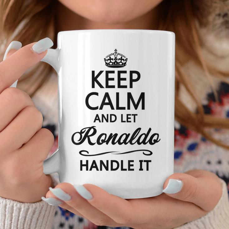 Keep Calm And Let Ronaldo Handle It Name Gray Tassen Lustige Geschenke