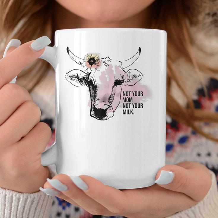 Not Your Mom Not Your Milk Tassen Lustige Geschenke