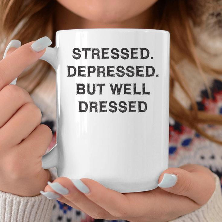 Stressed Depressed Well Dressed Saying English Fun S Tassen Lustige Geschenke