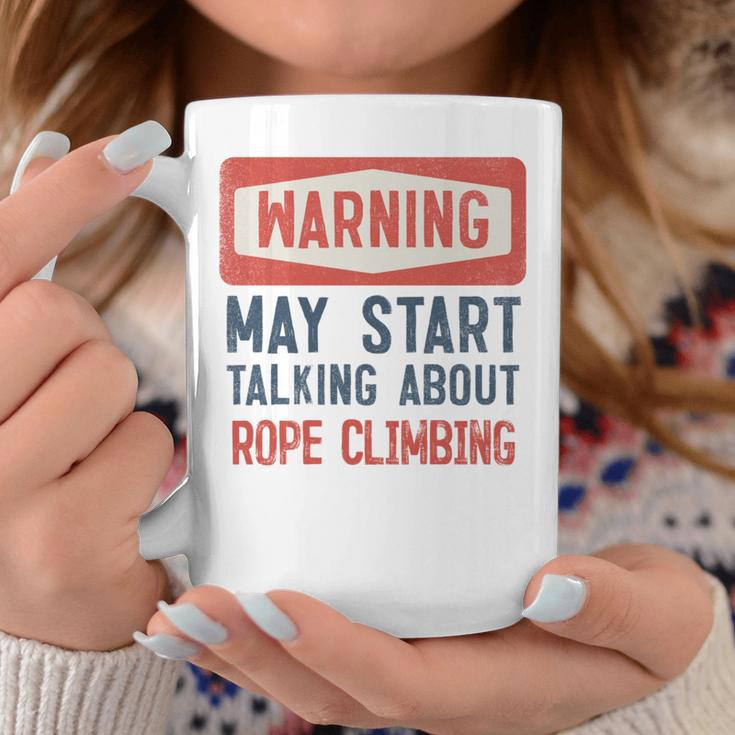Talking Rope Warning May Start Talking About Rope Climbing Graphic Print Coffee Mug ...