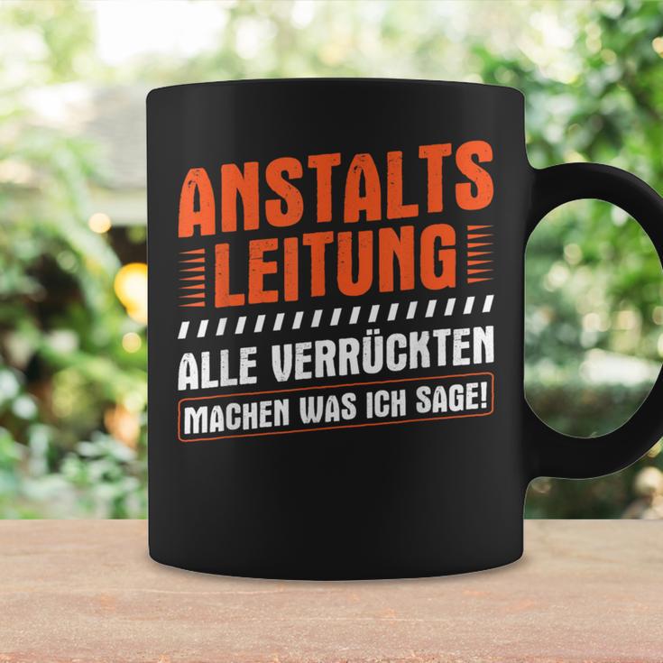 Anstaltleitungerrückte Machen Was Ich Sage Irrenhaus Tassen Geschenkideen