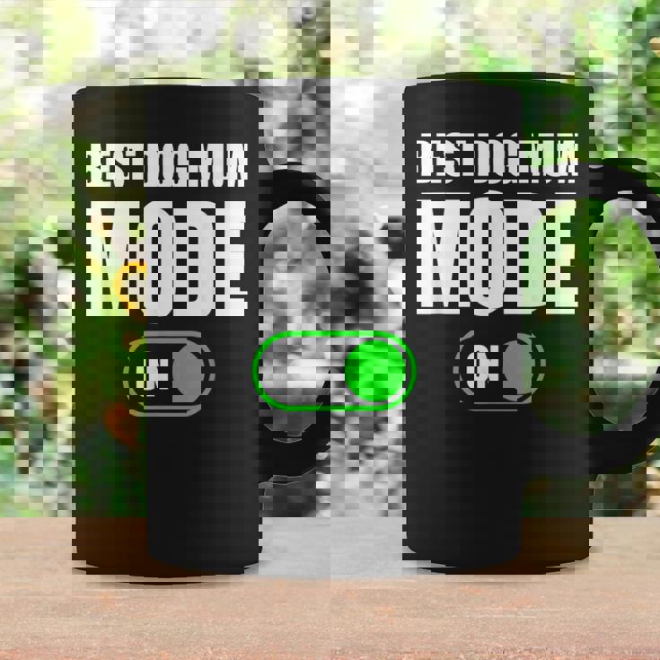 Best Dog Mum Mode On Best Dog Mum Mode On Taza de café Ideas de regalos