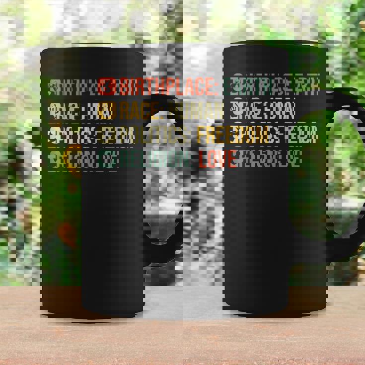 Birthplace Earth Race Human Politics Freedom Religion Love Taza de café Ideas de regalos