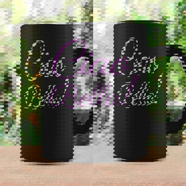 Ciao Bella Italiana Hello Beautiful Italy Taza de café Ideas de regalos