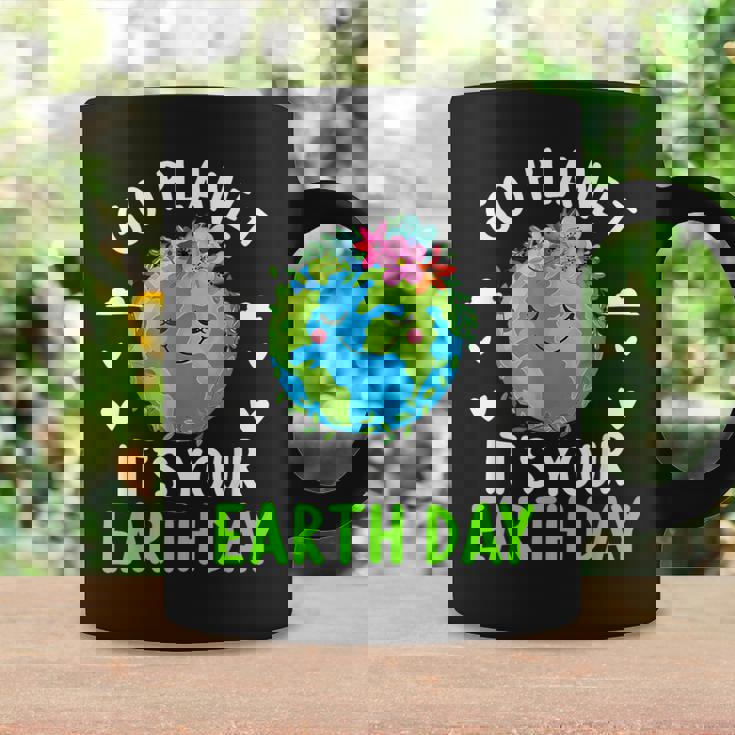 Cute Earth Day Go Planet It's Your Earth Day Earth Day Coffee Mug Gifts ideas