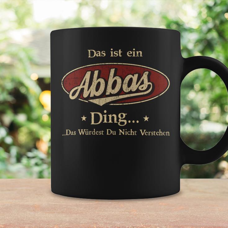 Das Ist Ein Abbas Ding Das Würdest Du Nicht Verstehen Abbas Name Tassen Geschenkideen