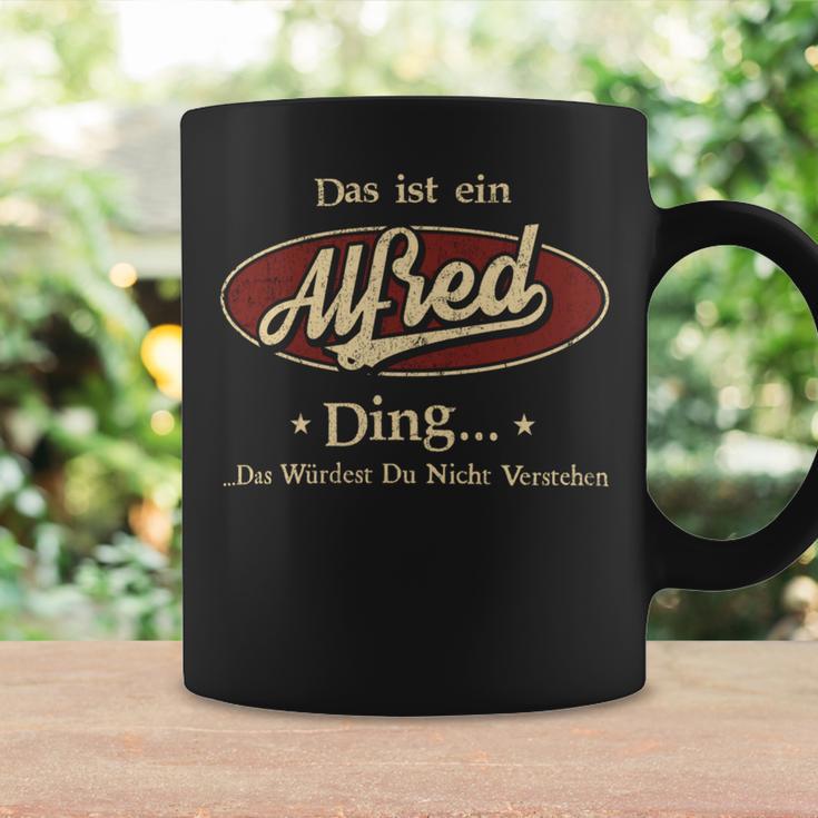 Das Ist Ein Alfred Ding Das Würdest Du Nicht Verstehen Alfred Name Tassen Geschenkideen