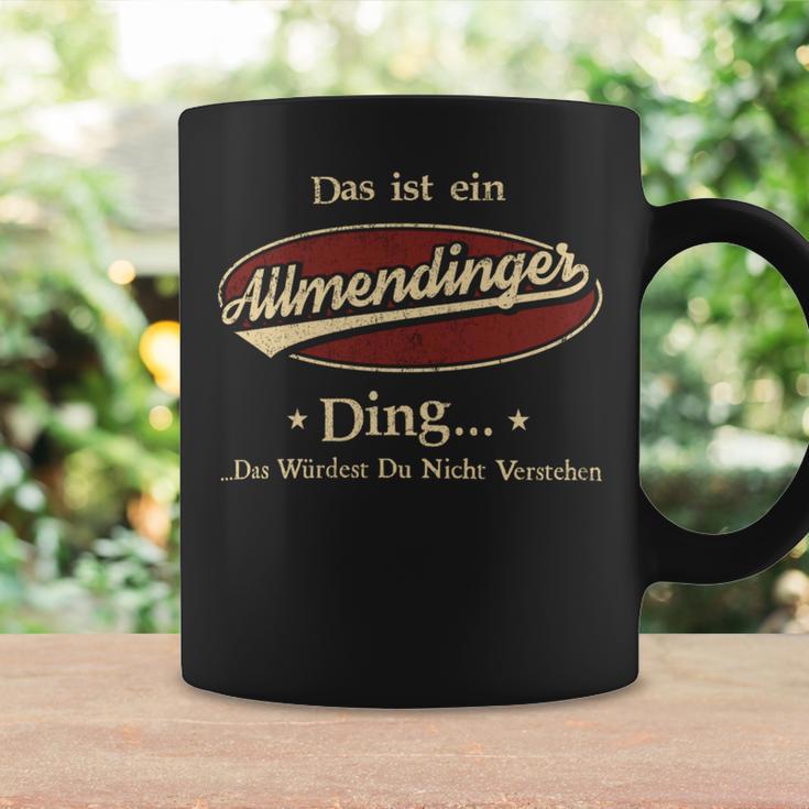 Das Ist Ein Allmendinger Ding Das Würdest Du Nicht Verstehen Allmendinger Name Tassen Geschenkideen