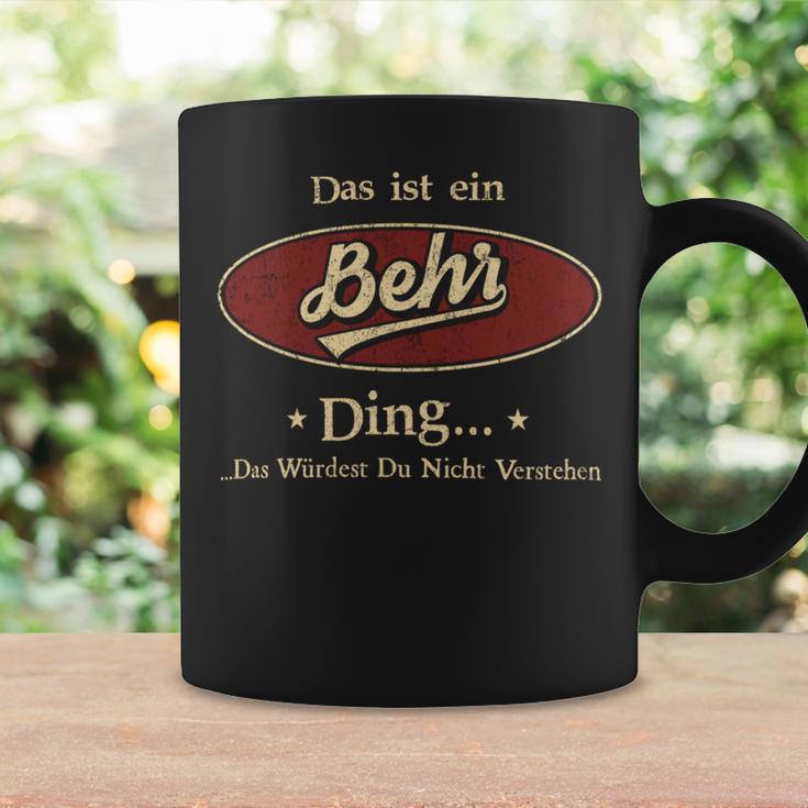 Das Ist Ein Behr Ding Das Würdest Du Nicht Verstehen Behr Name Tassen Geschenkideen