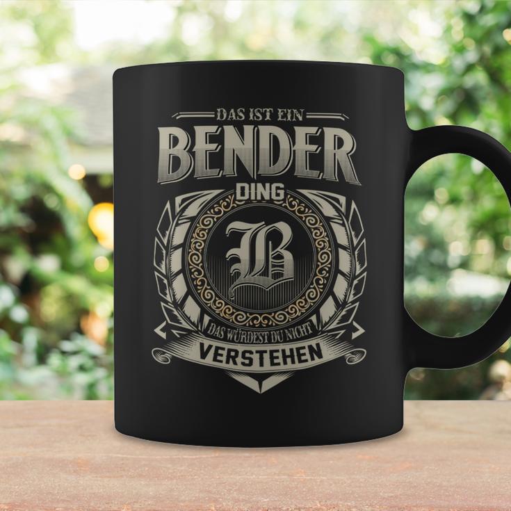 Das Ist Ein Bender Ding Bender Name Tassen Geschenkideen