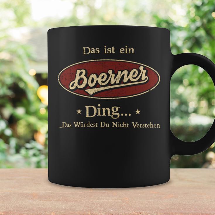 Das Ist Ein Boerner Ding Das Würdest Du Nicht Verstehen Boerner Name Tassen Geschenkideen