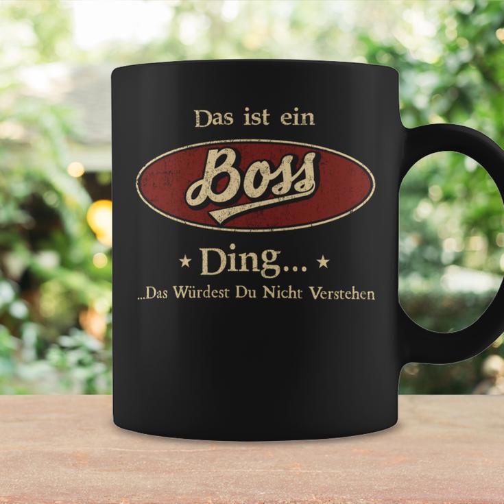 Das Ist Ein Boss Ding Das Würdest Du Nicht Verstehen Boss Name Tassen Geschenkideen