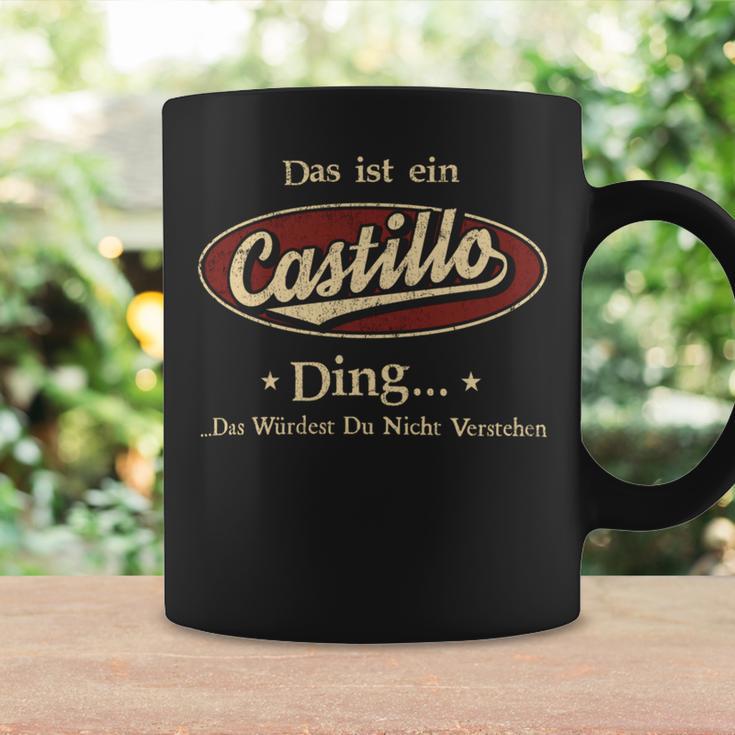 Das Ist Ein Castillo Ding Das Würdest Du Nicht Verstehen Castillo Name Tassen Geschenkideen