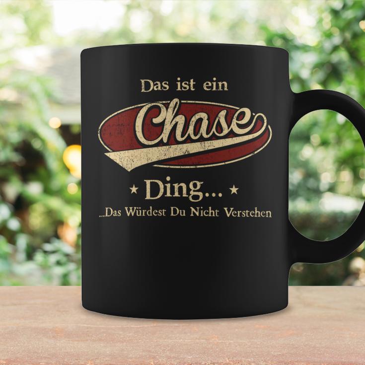 Das Ist Ein Chase Ding Das Würdest Du Nicht Verstehen Chase Name Tassen Geschenkideen