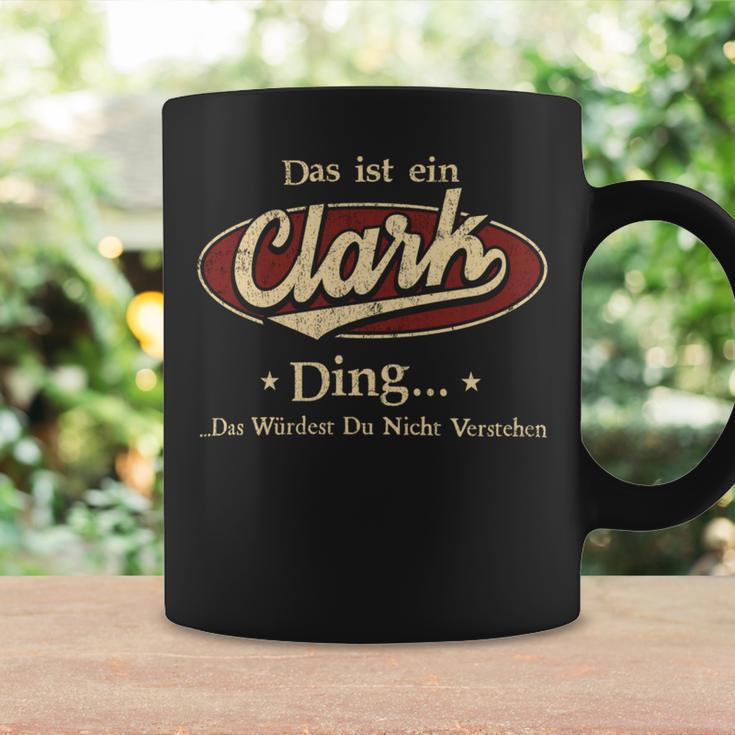 Das Ist Ein Clark Ding Das Würdest Du Nicht Verstehen Clark Name Tassen Geschenkideen