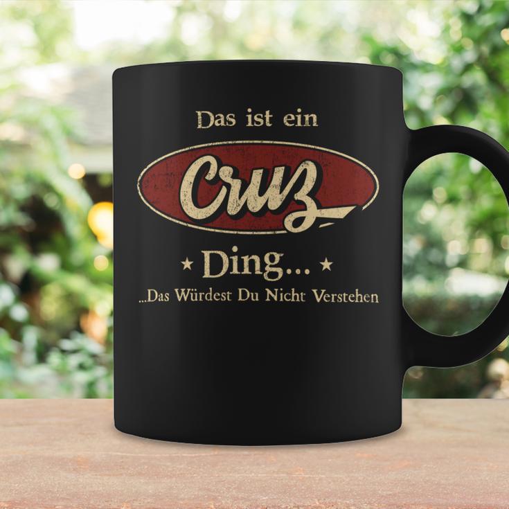 Das Ist Ein Cruz Ding Das Würdest Du Nicht Verstehen Cruz Name Tassen Geschenkideen