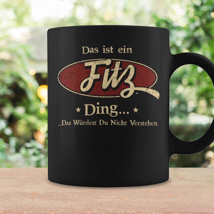 Das Ist Ein Fitz Ding Das Würdest Du Nicht Verstehen Fitz Name Tassen Geschenkideen