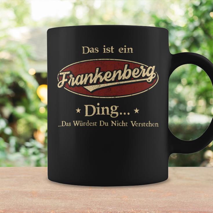 Das Ist Ein Frankenberg Ding Das Würdest Du Nicht Verstehen Frankenberg Name Tassen Geschenkideen