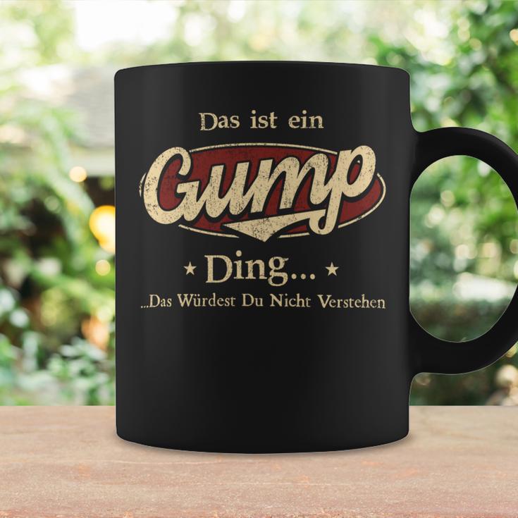 Das Ist Ein Gump Ding Das Würdest Du Nicht Verstehen Gump Name Tassen Geschenkideen