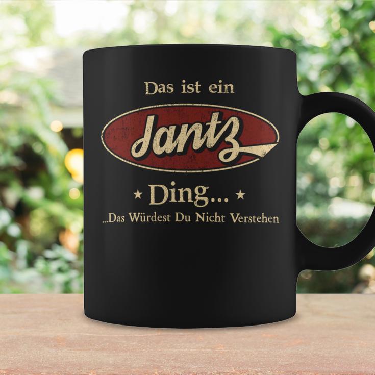 Das Ist Ein Jantz Ding Das Würdest Du Nicht Verstehen Jantz Name Tassen Geschenkideen