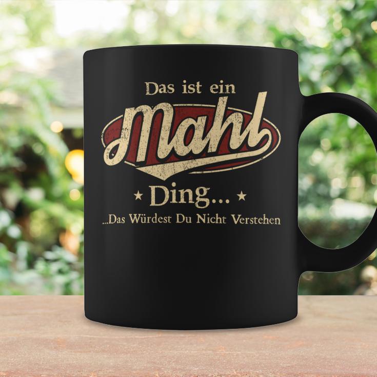 Das Ist Ein Mahl Ding Das Würdest Du Nicht Verstehen Mahl Name Tassen Geschenkideen