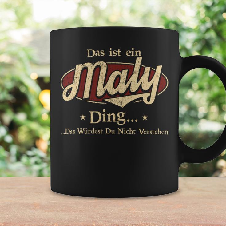 Das Ist Ein Maly Ding Das Würdest Du Nicht Verstehen Maly Name Tassen Geschenkideen