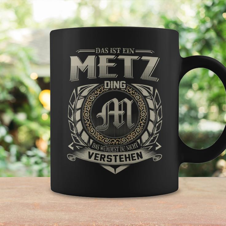 Das Ist Ein Metz Ding Metz Name Tassen Geschenkideen