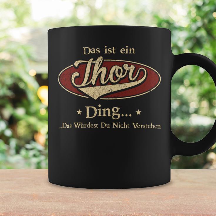 Das Ist Ein Thor Ding Das Würdest Du Nicht Verstehen Thor Name Tassen Geschenkideen