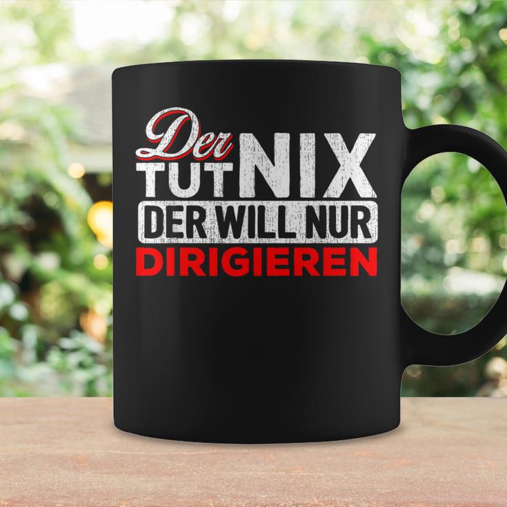 With Der Tut Nix Der Will Nur Conductor Motif Tassen Geschenkideen