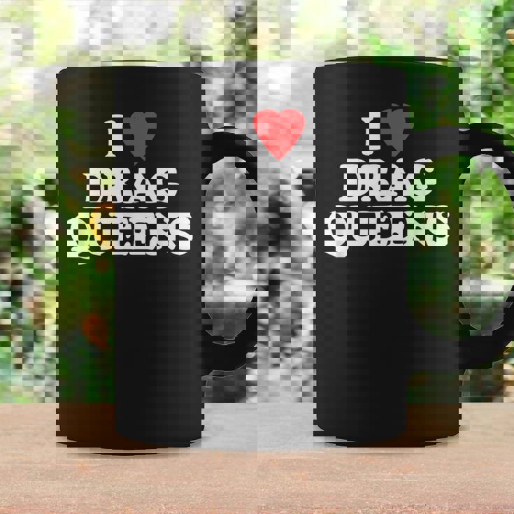 Me Encanta Drag Queens -Divertido Diciendo Orgullo Gay LgbtqDrag Queen Taza de café Ideas de regalos