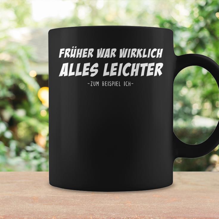 Früher War Alles Lighter For Example Ich Sarkasmus Slogan Tassen Geschenkideen