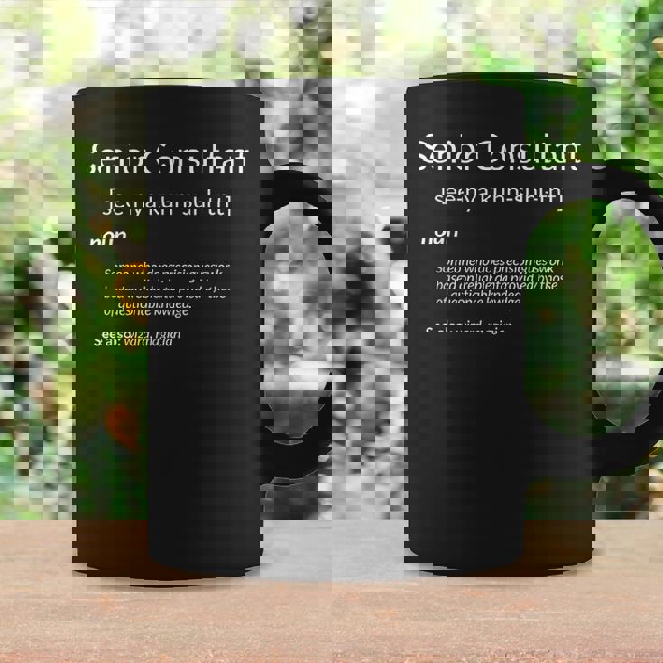 Consulting Senior Consultant Definition Taza de café Ideas de regalos
