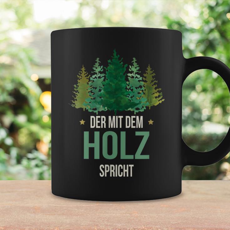 Sayings Der Mit Dem Wald Speicht Holzfäller Forst Tassen Geschenkideen