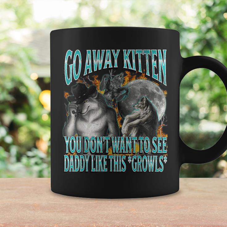 Go Away Kitten Offensive Werewolf Meme Bootleg Graphic Tassen Geschenkideen