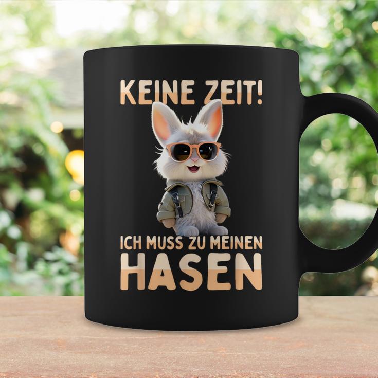 Hase Kaninchen Bunny Keine Zeit Ich Muss Zu Meinen Hasen Tassen Geschenkideen