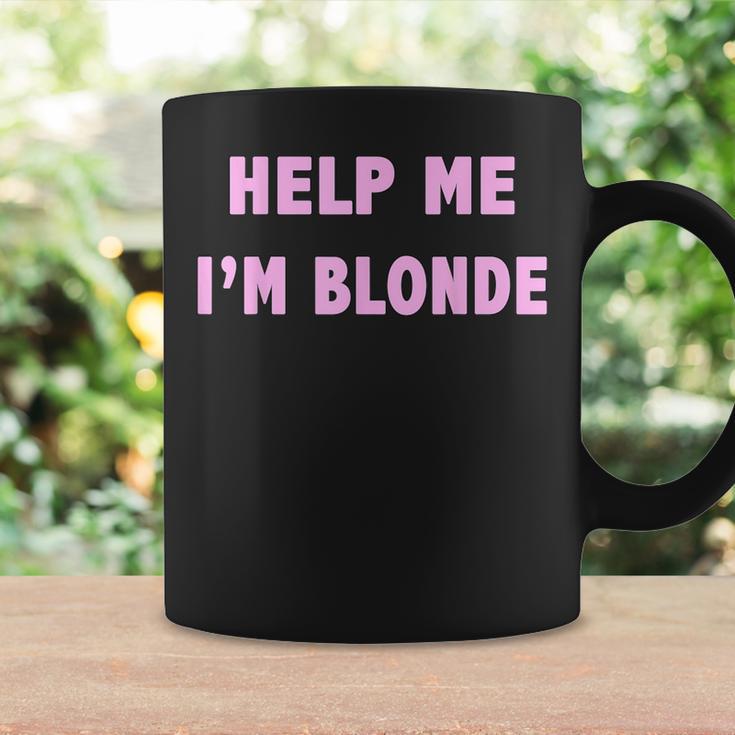 Help Me I'm Blonde Tassen Geschenkideen