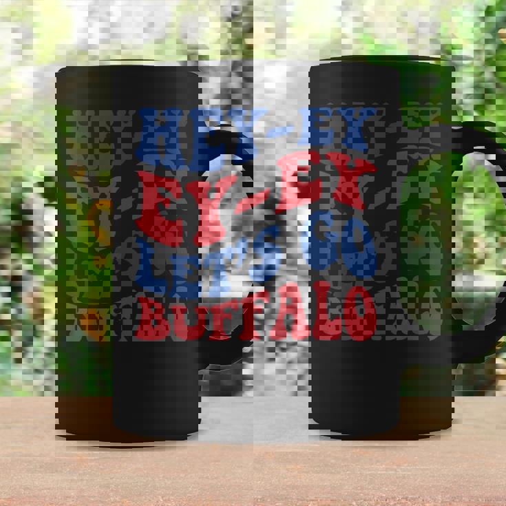 Hey-Ey Let's Go Buffalo New York Buffalo Sports Fan Buffalo Coffee Mug Gifts ideas