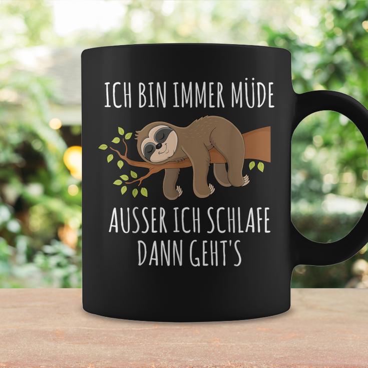 Ich Bin Immer Müde Ausser Wenn Ich Schlaffe Dann Geht's Chill I'm Always Tired Tassen Geschenkideen