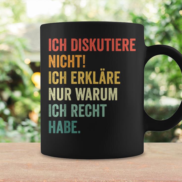 Ich Diskutiere Nicht Ich Erkläre Nur Warum Ich Recht Hab Tassen Geschenkideen