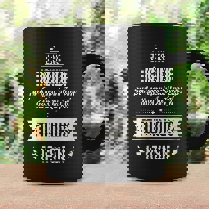Idée Cadeau Ingénieur J'ai Toujours Raison Tasse Idées cadeaux