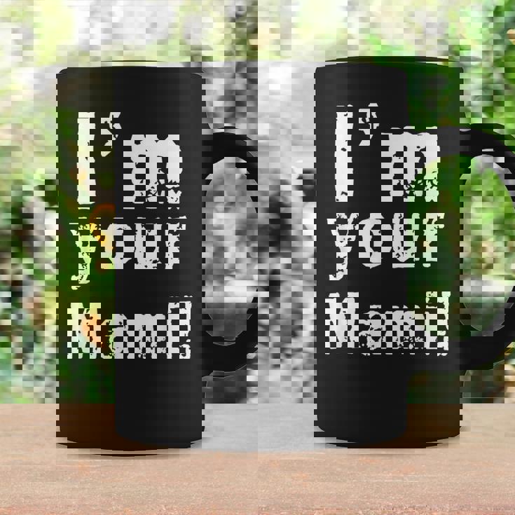 I'm Your Mami Mom Mama Mother's Day Taza de café Ideas de regalos
