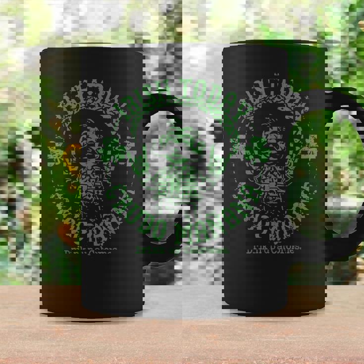 Irish Today Crudo Manana Drink Up Cabrones Coffee Mug Gifts ideas