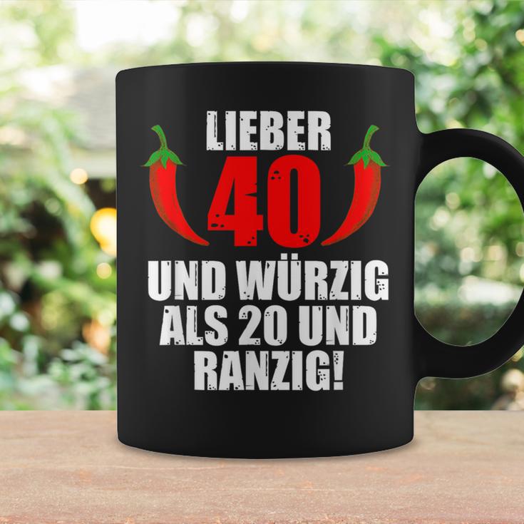 Lieber 40 Und Würzig Als 20 Und Ranzig Tassen Geschenkideen