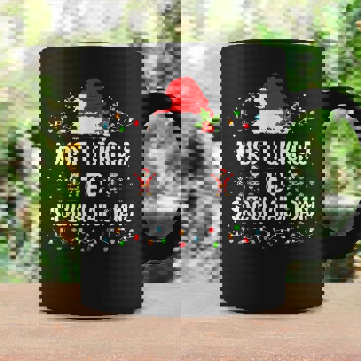 Most Likely To Sleigh All Day Christmas Family Matching Coffee Mug Gifts ideas
