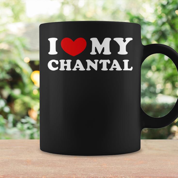 I Love My Chantal I Love My Chantal Tassen Geschenkideen