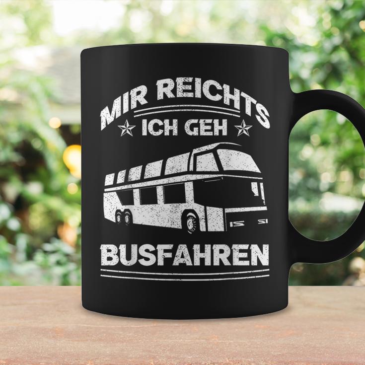 Mir Reichts Ich Geh Busfahrenen Ich Reichts Ich Geh Busfahren Tassen Geschenkideen